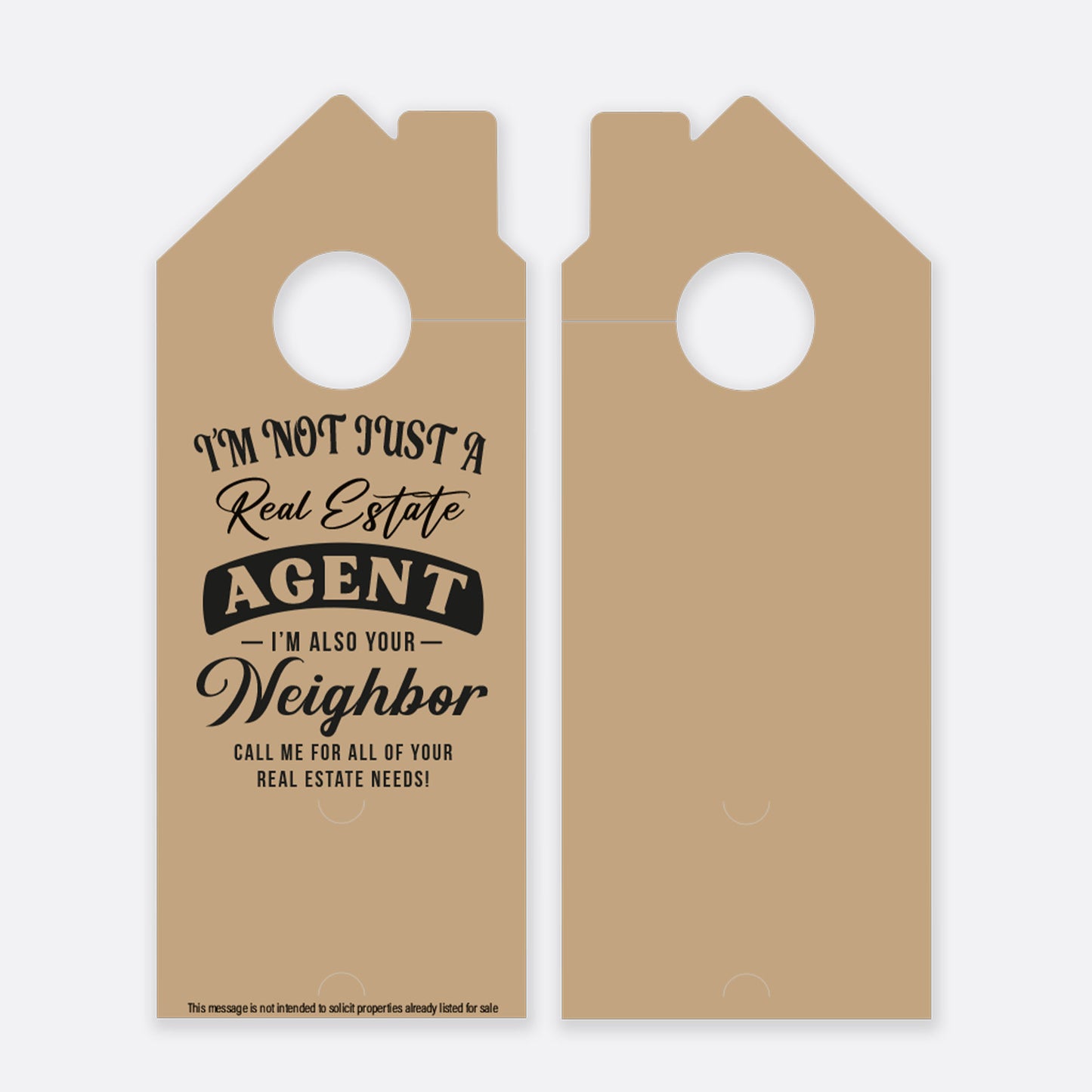I'm Not Just A Real Estate Agent | Door Hanger Realtors