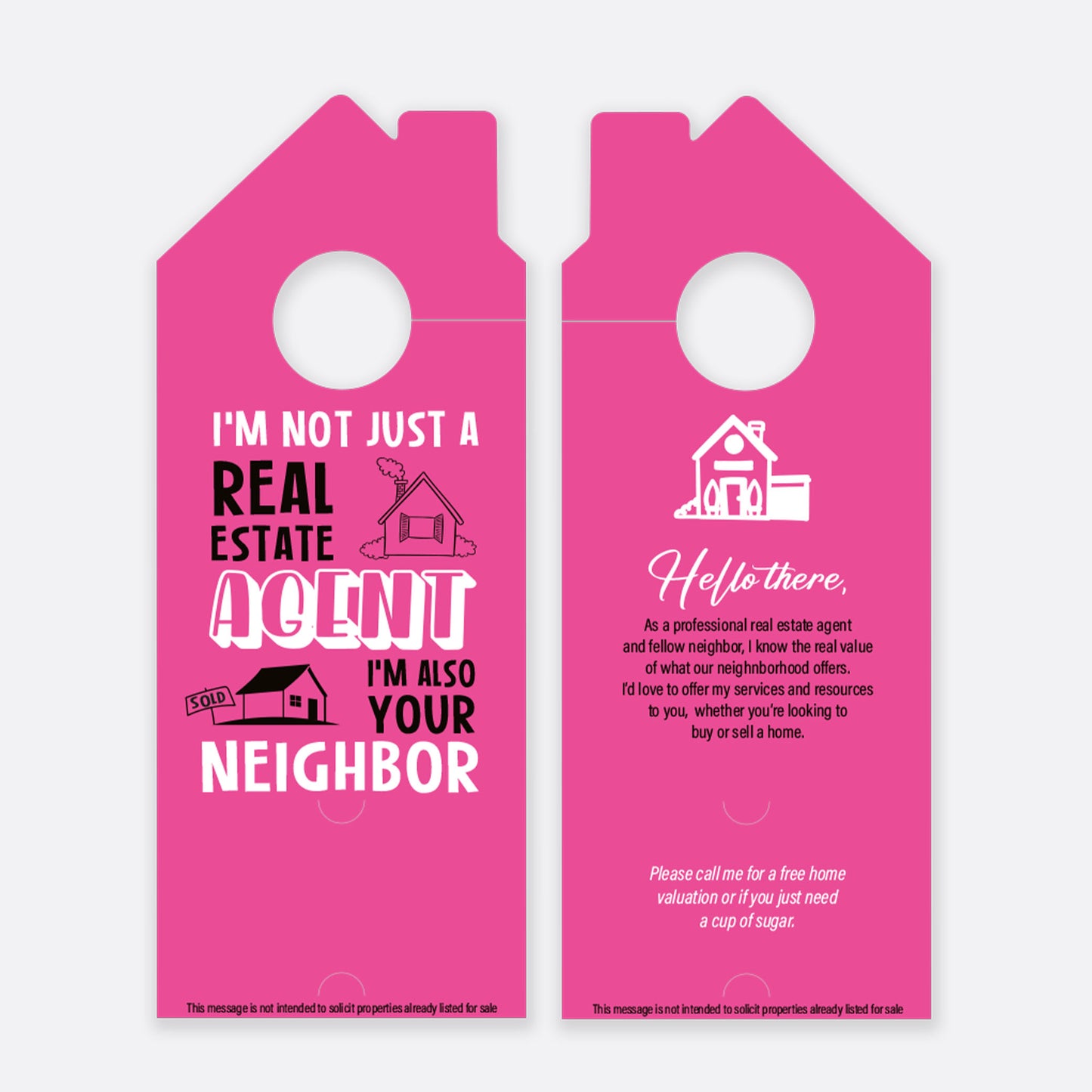 I'm Not Just Real Estate Agent I'm Also Your Neighbor | Door Hanger Realtors