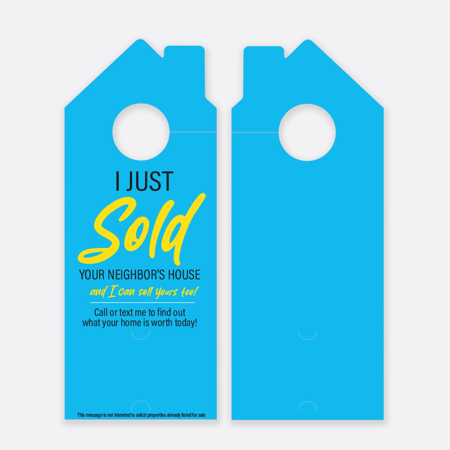 I Just Sold Your Neighbor's House And I Can Sell Yours Too | Door Hanger Realtors