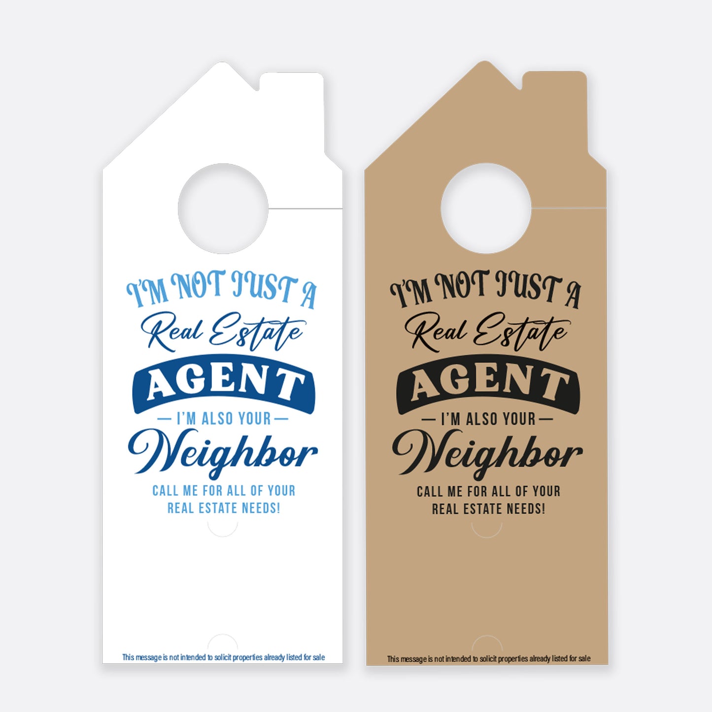 I'm Not Just A Real Estate Agent | Door Hanger Realtors