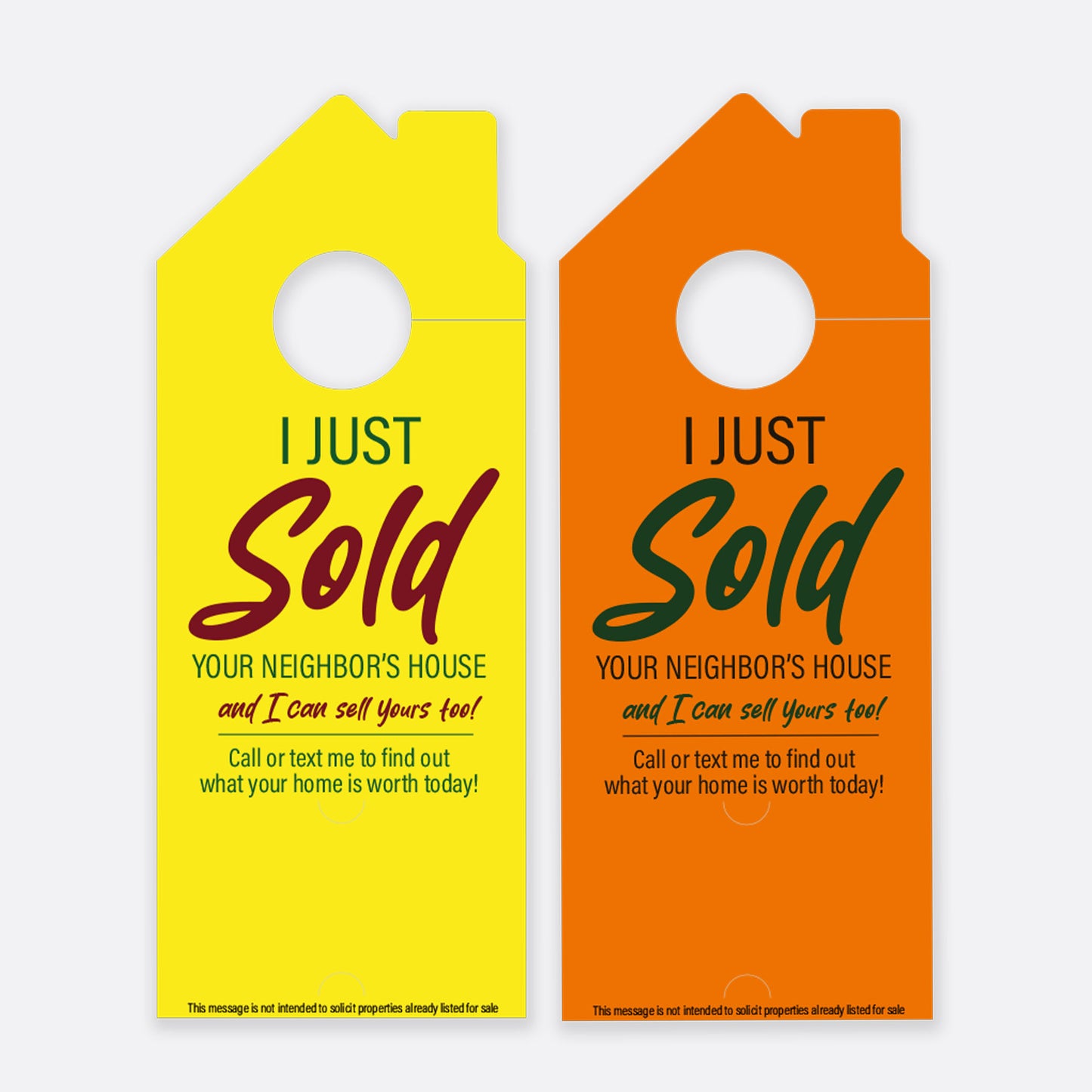 I Just Sold Your Neighbor's House And I Can Sell Yours Too | Door Hanger Realtors