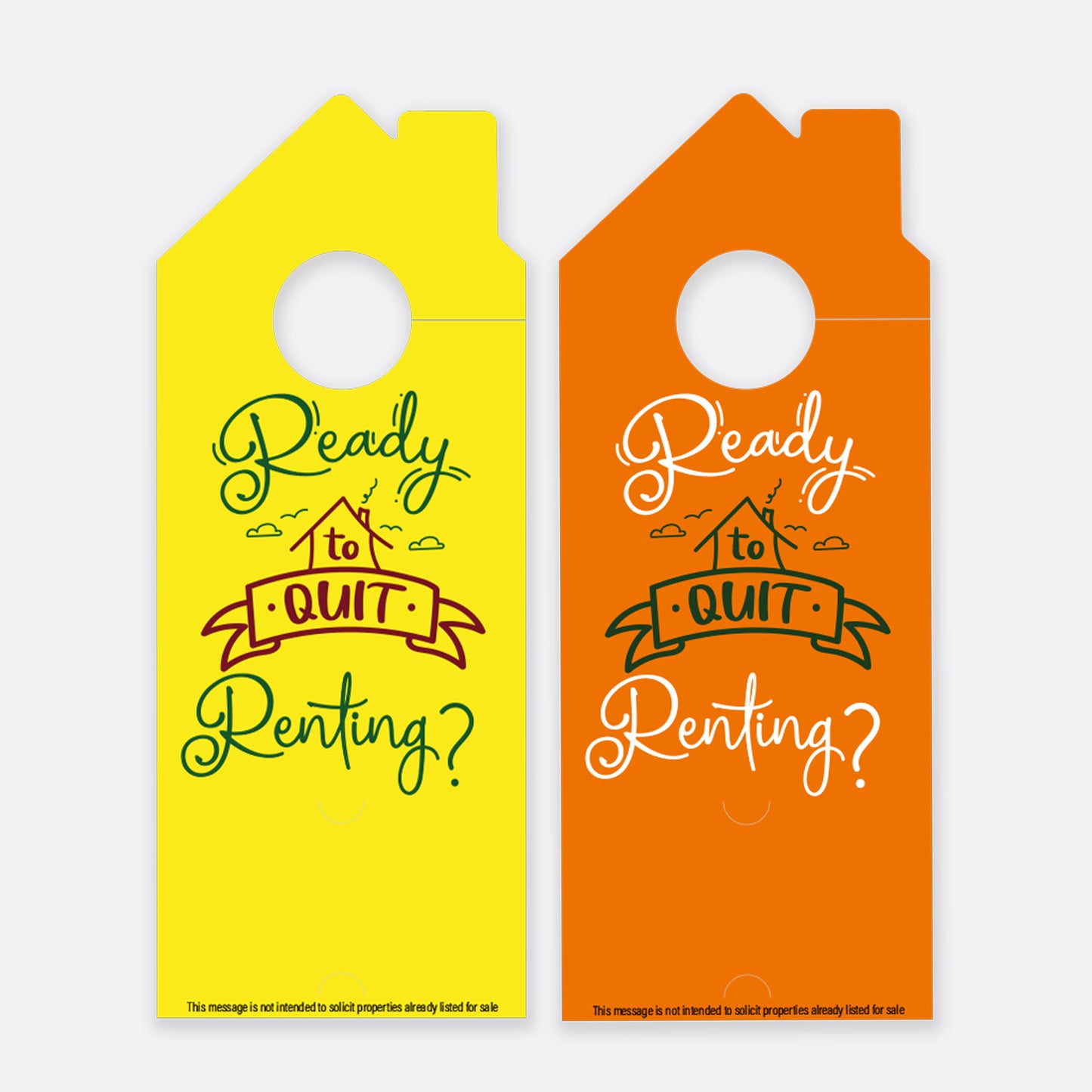 Ready To Quit Renting? | Door Hanger Realtors