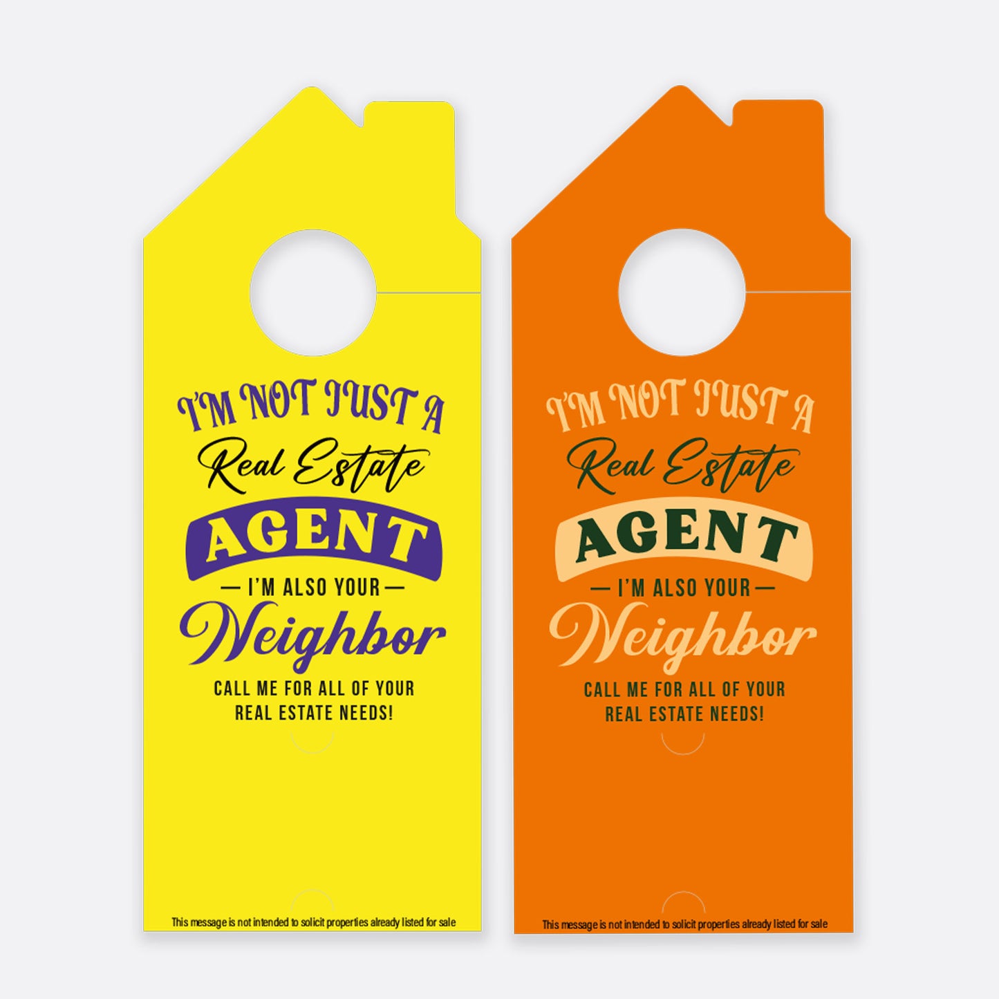 I'm Not Just A Real Estate Agent | Door Hanger Realtors
