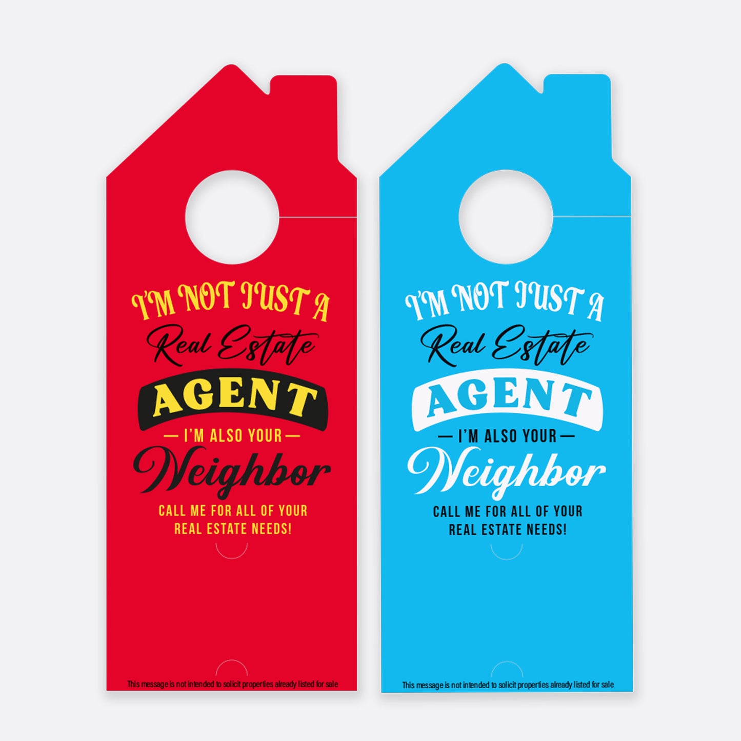 I'm Not Just A Real Estate Agent | Door Hanger Realtors