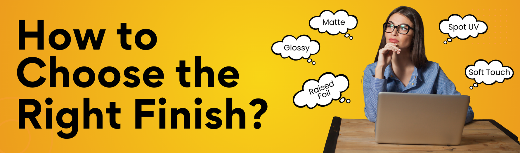 How to Choose the Right Finish for Your Print Project