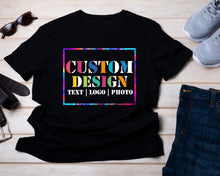 Load image into Gallery viewer, Custom Print T-Shirt | Personalized T-Shirt | Custom Text Design T-Shirt | Personalized T-shirt | Cotton T-Shirt | Custom Shirt
