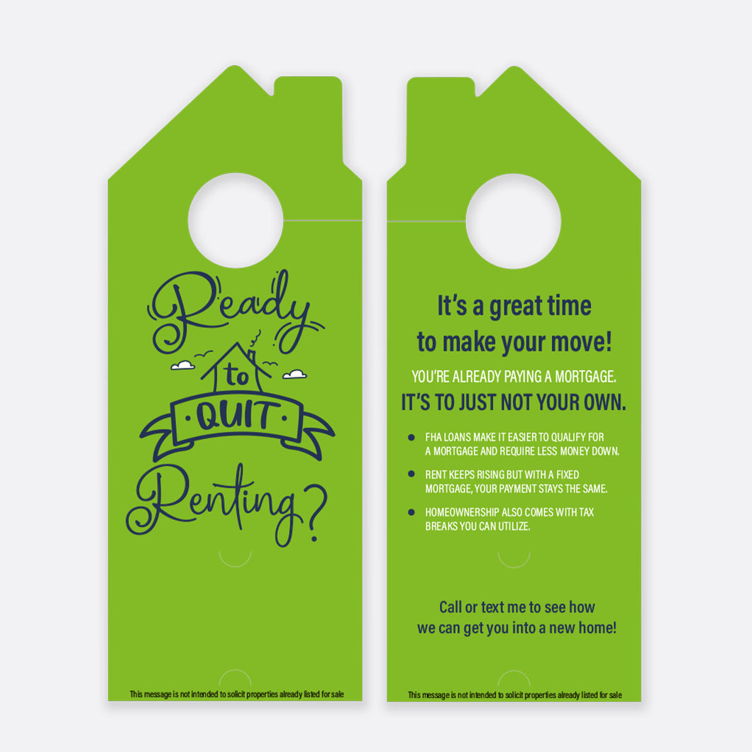 Ready To Quit Renting? | Door Hanger Realtors