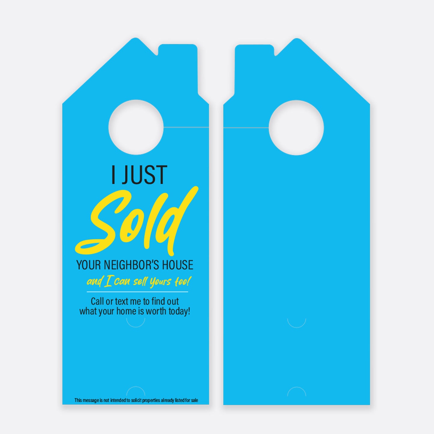 I Just Sold Your  Neighbor's House And I Can Sell  Yours Too | Door Hanger Realtors