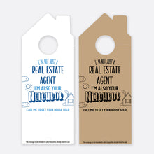 Load image into Gallery viewer, I&#39;m Not Just A Real Estate Agent Call Me To Get Your House Sold | Door Hanger Realtors
