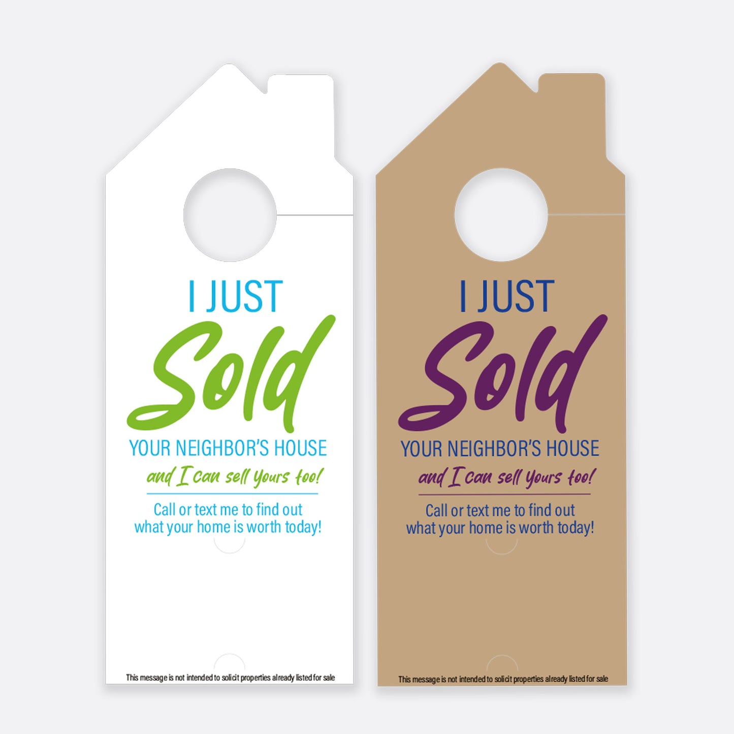 I Just Sold Your  Neighbor's House And I Can Sell  Yours Too | Door Hanger Realtors