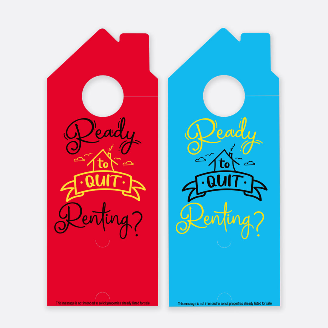Ready to Quit Renting Real Estate Door Hangers