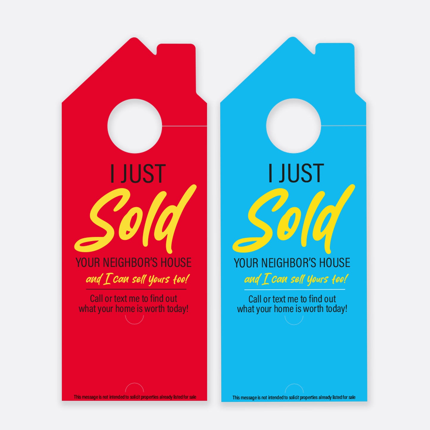 I Just Sold Your  Neighbor's House And I Can Sell  Yours Too | Door Hanger Realtors